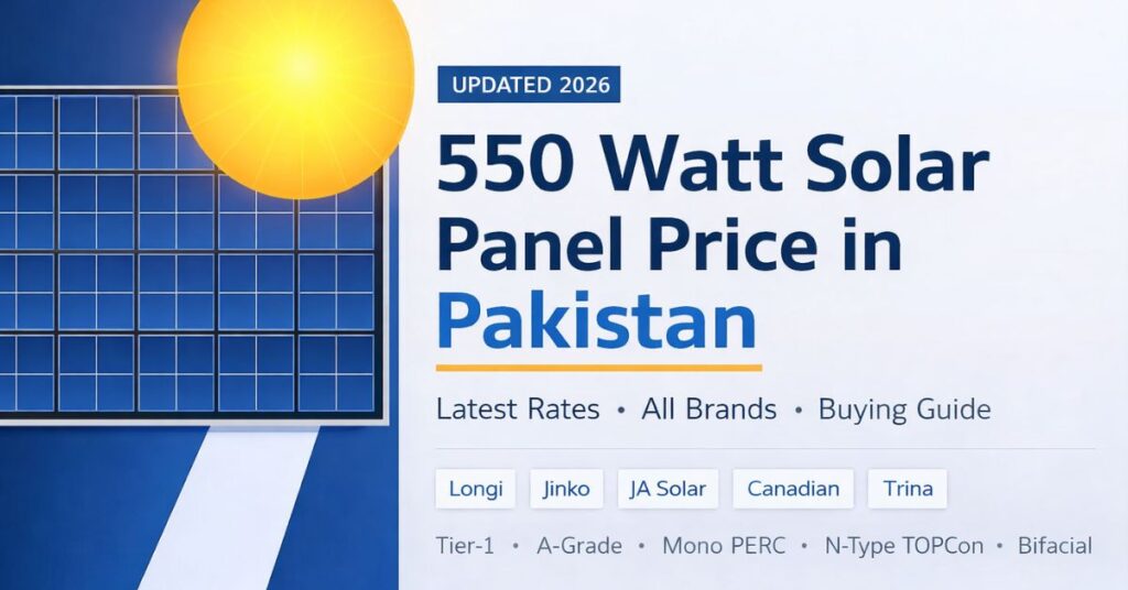 550 Watt Solar Panel Price in Pakistan 